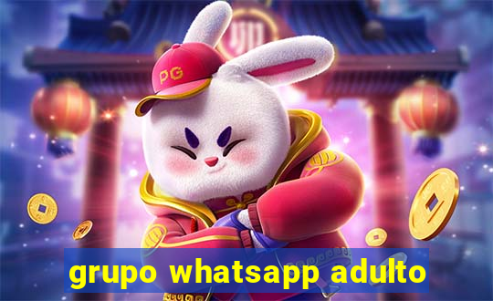 grupo whatsapp adulto